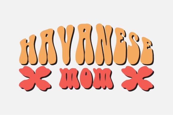 Havanese Mom Typography SVG: An Embroidery Review