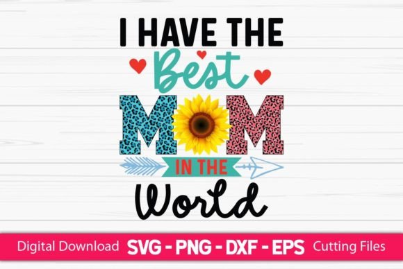 I Have the Best Mom Sublimation: A Designer’s Review