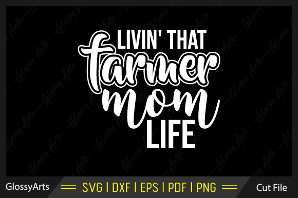 Livin That Farmer Mom Life SVG: An Embroidery Review