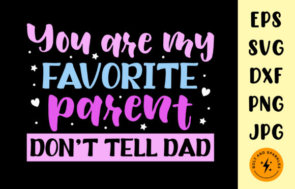 My Favorite Parent: Mother's Day Graphic Review