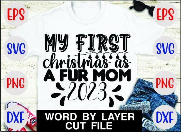 My First Christmas As a Fur Mom 2023 Svg Review