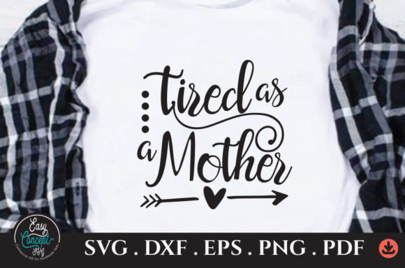 Tired As a Mother SVG: An Embroidery Review