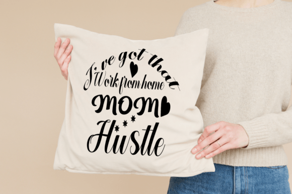 Work from Home Mom Hustle SVG Design Review